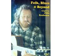 John Renbourn - Folk Blues & Beyond Taught By John Renbourn [Edizione: Regno Unito]