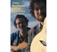 John Renbourn & Stefan Grossman in Concert