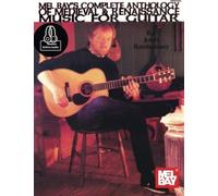 John Renbourn's Complete Anthology of Medieval & Renaissance Music for Guitar: And Renaissance Music for Guitar