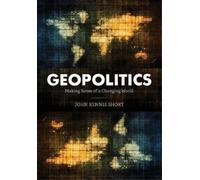 John Rennie Short Geopolitics (Tascabile)