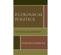 John Rensenbrink Ecological Politics (Tascabile)