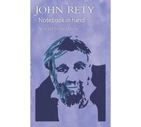 John Rety Stephen Watts Emily Johns John Rety - Notebook in Hand (Tascabile)