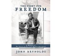 John Reynolds The Fight for Freedom (Copertina rigida)
