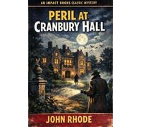 John Rhode Peril at Cranbury Hall (Tascabile) Lancelot Priestley Mysteries