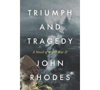 John Rhodes Triumph and Tragedy (Tascabile) Breaking Point