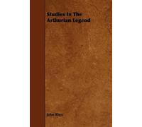 John Rhys Studies In The Arthurian Legend (Tascabile)
