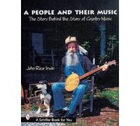 John Rice Irwin A People and Their Music (Tascabile)