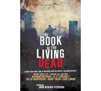 John Richard Stephens The Book of the Living Dead (Tascabile)