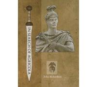 John Richardson In Search of Agricola (Tascabile)