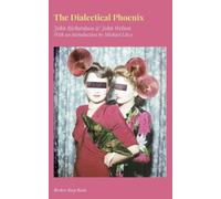 John Richardson John Welson The Dialectical Phoenix (Tascabile)