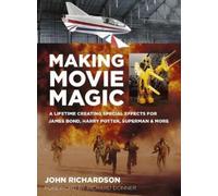 John Richardson Making Movie Magic (Tascabile)