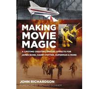 John Richardson Making Movie Magic (Tascabile)