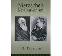 John Richardson Nietzsche's New Darwinism (Copertina rigida)