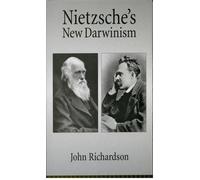John Richardson Nietzsche's New Darwinism (Tascabile)