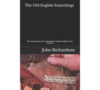 John Richardson The Old English Scatterlings (Tascabile)