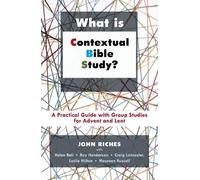John Riches What is Contextual Bible Study? (Tascabile)