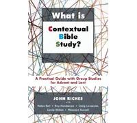 John Riches What is Contextual Bible Study? (Tascabile)