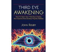 John Rigby Third Eye Awakening (Tascabile)