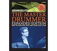 John Riley The Master Drummer (Tascabile)