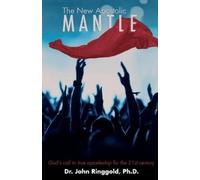 John Ringgold The New Apostolic Mantle (Tascabile)