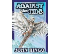 John Ringo Against the Tide (Tascabile)