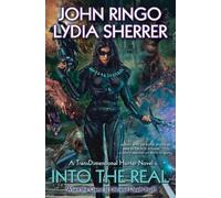John Ringo Lydia Sherrer Into the Real (Copertina rigida)