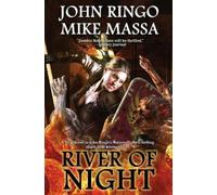 John Ringo Mike Massa River of Night (Copertina rigida) Black Tide Rising