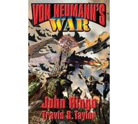 John Ringo Travis S. Taylor Von Neumann's War (Tascabile)