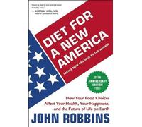 John Robbins Diet for a New America (Tascabile)