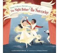 John Robert Allman The Night Before the Nutcracker (American (Copertina rigida)