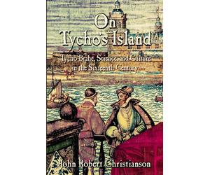 John Robert Christianson On Tycho's Island (Tascabile)
