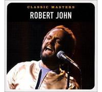 John, Robert - Classic Masters