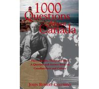 John Robert Colombo 1000 Questions About Canada (Tascabile)
