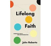 John Roberto Lifelong Faith (Tascabile)