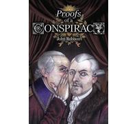 John Robison Proofs of a Conspiracy against all the Religions and Go (Tascabile)