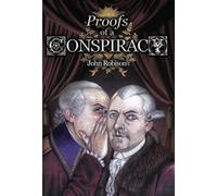 John Robison Proofs of a Conspiracy against all the Religions (Copertina rigida)