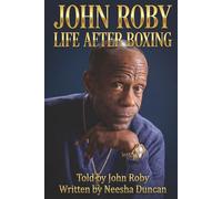 John Roby; Life After Boxing