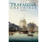 John Rodgaard Sean Heuvel Judith Pearson The Trafalgar Chronicle (Tascabile)