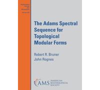 John Rognes Robert The Adams Spectral Sequence for Topological Modu (Tascabile)
