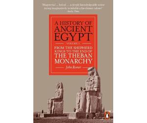 John Romer A History of Ancient Egypt, Volume 3 (Tascabile)
