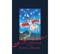 John Roskelley Fancy Dancer and the Seven Drums (Tascabile)
