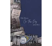 John Ross Fife Flyers On This Day (Tascabile)