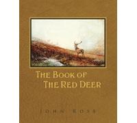 John Ross The Book of the Red Deer (Tascabile)