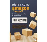 John Rossman Piensa Como Amazon: 50 1/2 Ideas Para Convertirte En Un (Tascabile)