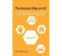 John Rossman The Amazon Way on Iot (Tascabile) Amazon Way