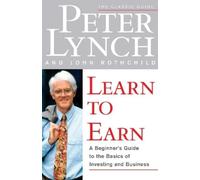John Rothchild Peter Lynch Learn to Earn (Tascabile)
