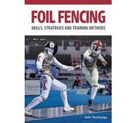 John Routledge Foil Fencing (Tascabile)