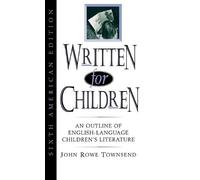 John Rowe Townsend Written for Children (Copertina rigida)