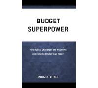 John Ruehl Budget Superpower (Copertina rigida)