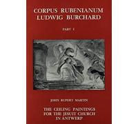 John Rupert Mar The Ceiling Paintings for the Jesuit Church i (Copertina rigida)